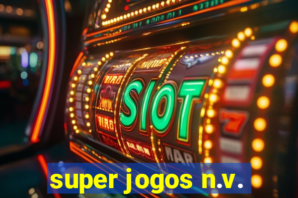 super jogos n.v.